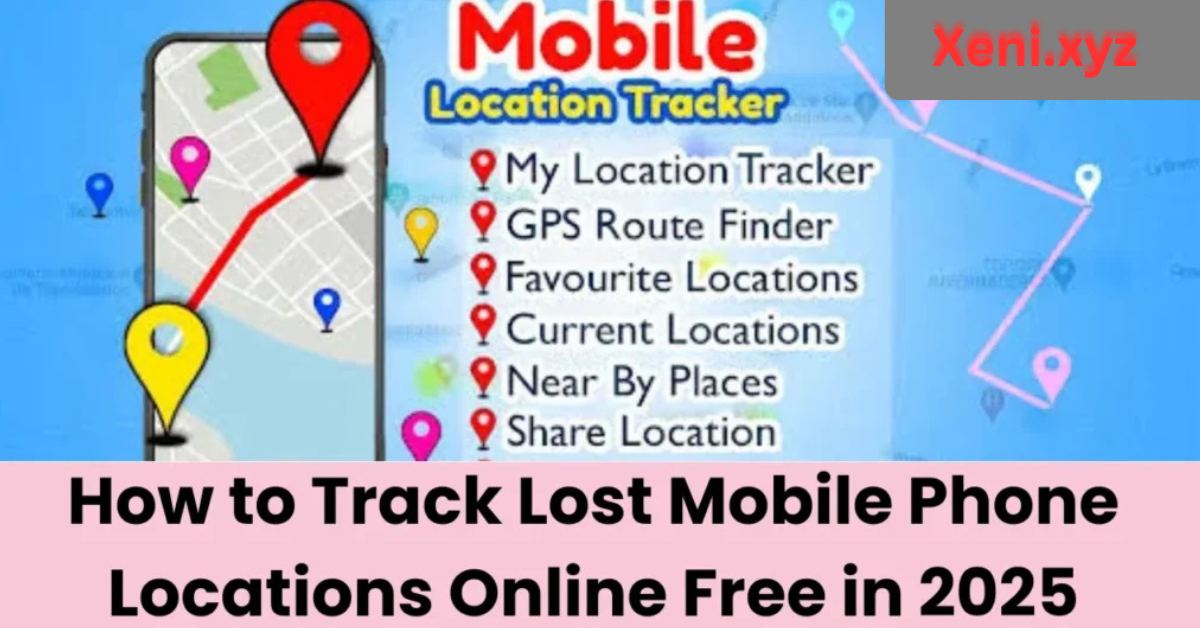 How to Track Lost Mobile Phone Location Online Free in 2026